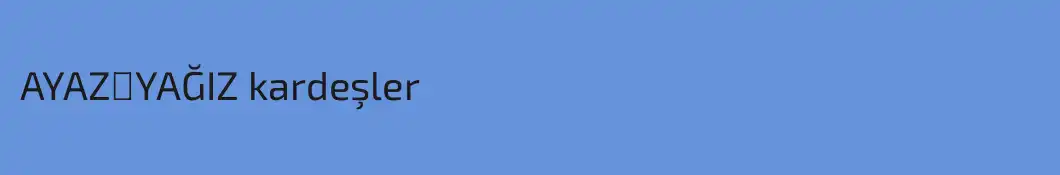 AYAZ♥️YAĞIZ kardeşler